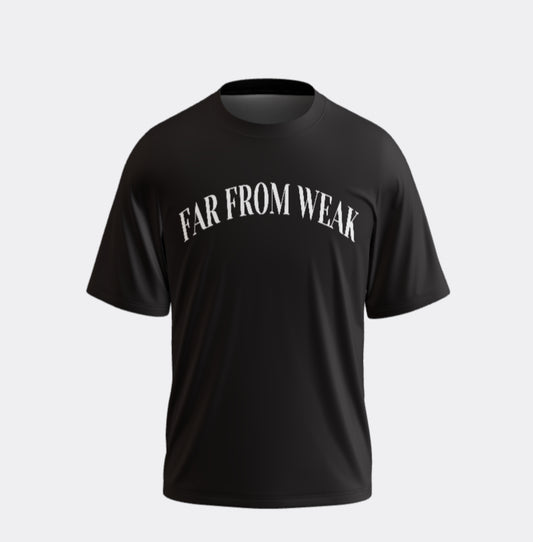 Far from weak oversized T-shirt